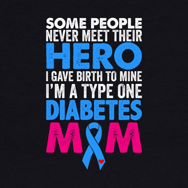 Type 1 Diabetes Mom Mother T1D Diabetic Awareness Women Gift by tabbythesing960